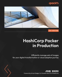 HashiCorp Packer in Production - John Boero - E-Book