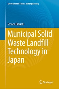 Municipal Solid Waste Landfill Technology in Japan - Sotaro Higuchi - E-Book