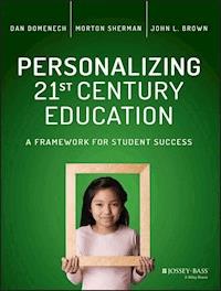 Personalizing 21st Century Education - Dan Domenech - E-Book