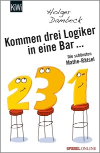 Kommen drei Logiker in eine Bar... - Holger Dambeck - E-Book