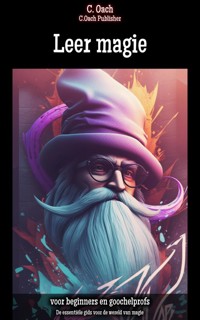 Leer magie - C. Oach - E-Book
