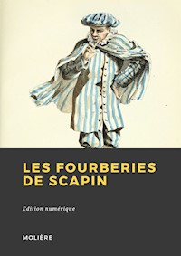 Les Fourberies de Scapin - Moliere - E-Book