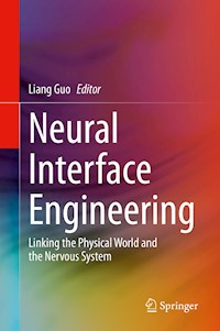 Neural Interface Engineering -  - E-Book