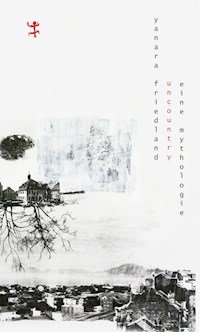 Uncountry - Yanara Friedland - E-Book