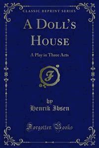 A Doll’s House - Henrik Ibsen - E-Book