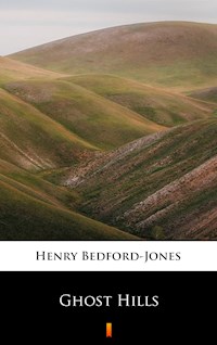 Ghost Hills - Henry Bedford-Jones - E-Book