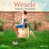 Wesele - Paulina Ptasińska - Hörbuch