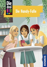 Die drei !!!, 1, Die Handy-Falle (drei Ausrufezeichen) - Maja von Vogel - E-Book