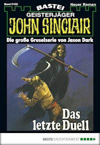 John Sinclair 102 - Jason Dark - E-Book