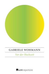 Vor der Hochzeit - Gabriele Wohmann - E-Book
