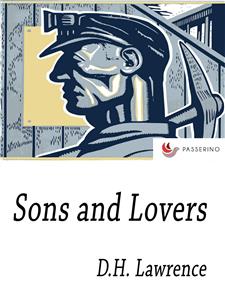 Sons and Lovers - D. H. Lawrence - E-Book