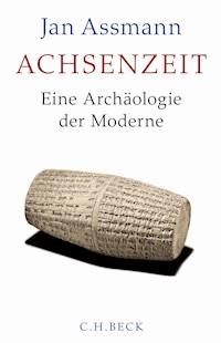 Achsenzeit - Jan Assmann - E-Book