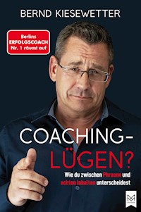 COACHING-LÜGEN? - Bernd Kiesewetter - E-Book