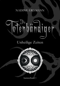 Unheilige Zeiten - Nadine Erdmann - E-Book