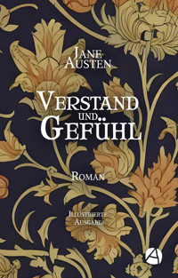 Verstand und Gefühl. Illustrierte Ausgabe - Jane Austen - E-Book