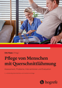 Pflege von Menschen mit Querschnittlähmung - Ute Haas - E-Book