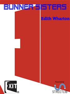 Bunner Sisters - Edith Wharton - E-Book