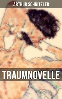 Traumnovelle - Arthur Schnitzler - E-Book