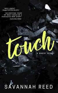 Touch - Savannah Reed - E-Book