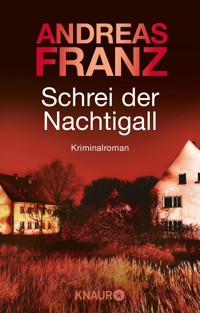 Schrei der Nachtigall - Andreas Franz - E-Book