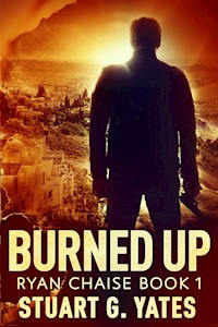 Burned Up - Stuart G. Yates - kostenlos E-Book