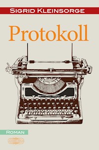 PROTOKOLL - Sigrid Kleinsorge - E-Book