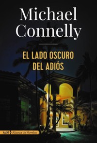 El lado oscuro del adiós (Harry Bosch) - Michael Connelly - E-Book