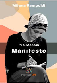 Pro-Mosaik Manifesto - Milena Rampoldi - E-Book