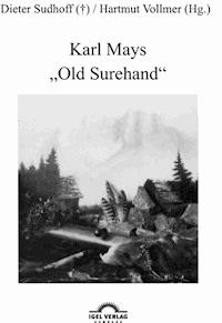Karl Mays „Old Surehand“ - Hartmut Vollmer - E-Book
