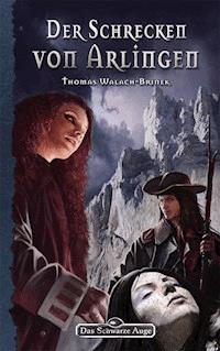 DSA 126: Der Schrecken von Arlingen - Thomas Walach-Brinek - E-Book