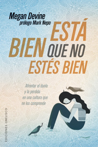 Está bien que no estés bien - MEGAN DEVINE - E-Book