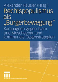 Rechtspopulismus als "Bürgerbewegung" -  - E-Book