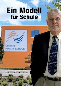 Leibniz Privatschule - Gerhard Roth - E-Book