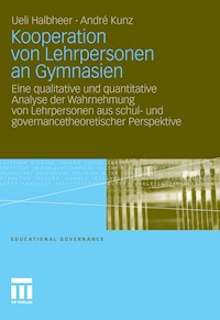 Kooperation von Lehrpersonen an Gymnasien - Ueli Halbheer - E-Book