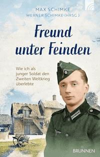 Freund unter Feinden -  - E-Book