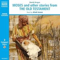 Moses and other stories from The Old Testament - David Angus - Hörbuch