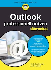 Outlook professionell nutzen für Dummies - Christine Peyton - E-Book