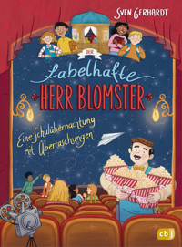 Der fabelhafte Herr Blomster - Eine Schulübernachtung mit Überraschungen - Sven Gerhardt - E-Book
