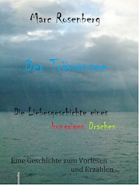 Der Tränensee - Marc Rosenberg - E-Book