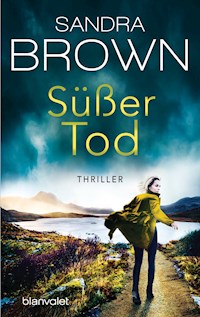 Süßer Tod - Sandra Brown - E-Book