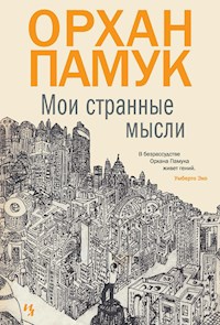 Мои странные мысли - Орхан Памук - E-Book