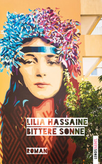 Bittere Sonne - Lilia Hassaine - E-Book