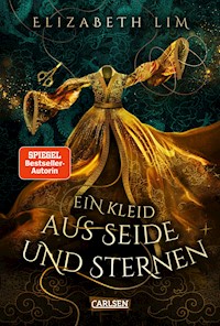 Ein Kleid aus Seide und Sternen (Ein Kleid aus Seide und Sternen 1) - Elizabeth Lim - E-Book