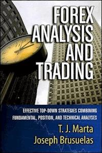 Forex Analysis and Trading - T. J. Marta - E-Book