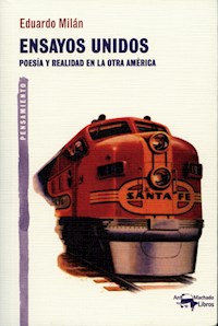 Ensayos unidos - Eduardo Milán - E-Book