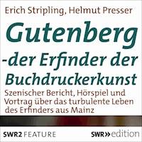 Gutenberg - Der Erfinder der Buchdruckerkunst - Erich Stripling - Hörbuch