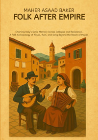 Folk After Empire - Maher Asaad Baker - E-Book