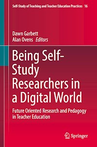 Being Self-Study Researchers in a Digital World -  - E-Book