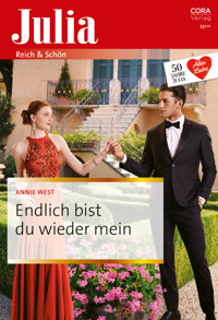 Endlich bist du wieder mein - Annie West - E-Book