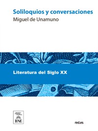Soliloquios y conversaciones - Miguel de Unamuno - kostenlos E-Book
